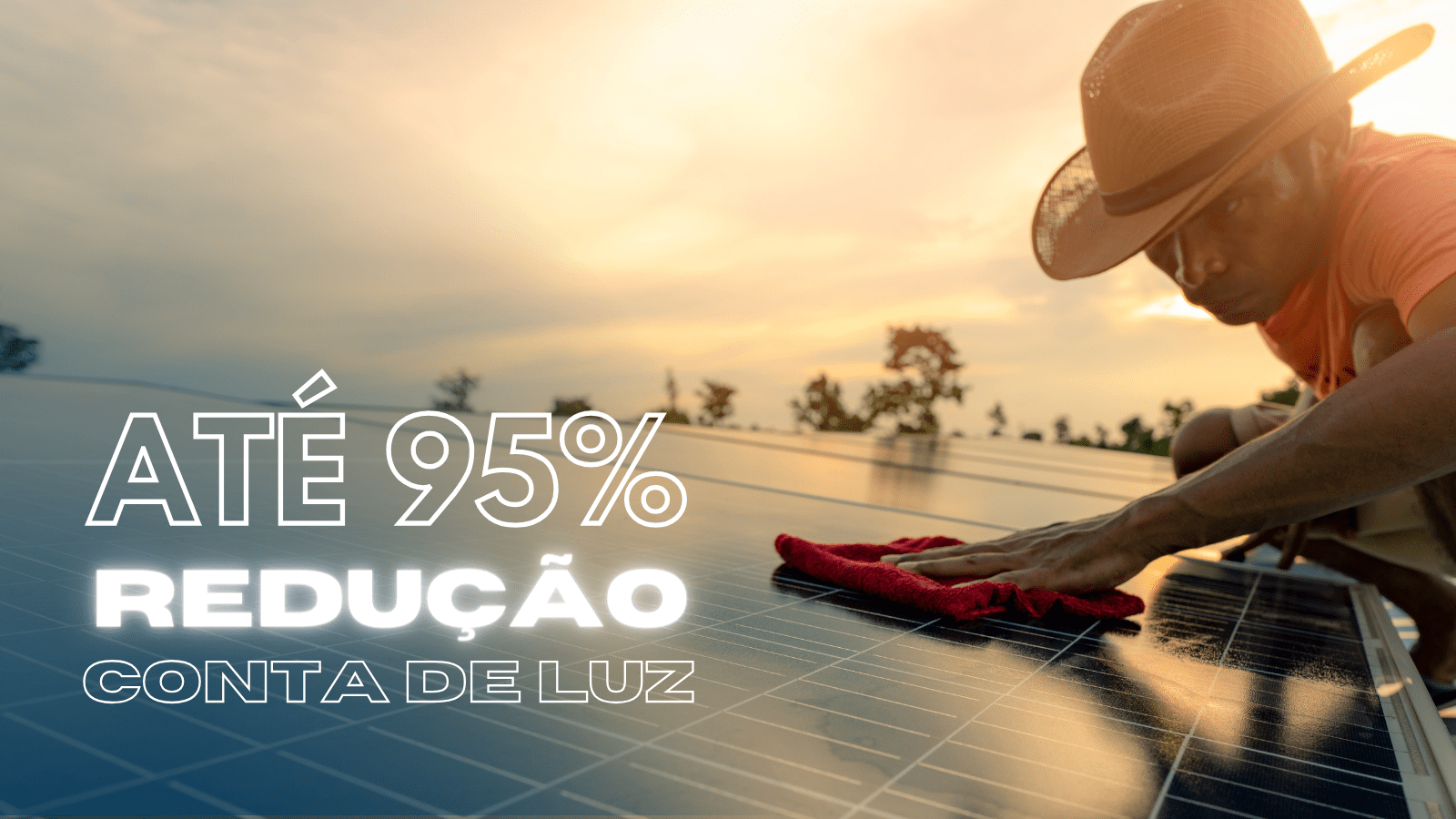 A Energia Solar e o Potencial de Redução na Conta de Luz em até 95%